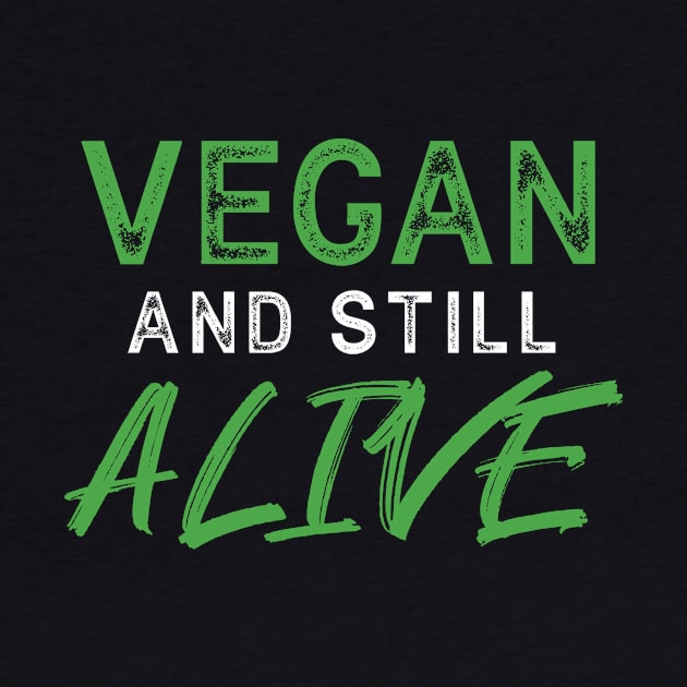 VEGAN and still ALIVE - Funny Message by SeaAndLight